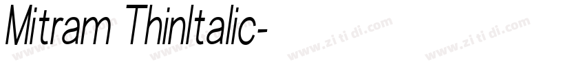 Mitram ThinItalic字体转换